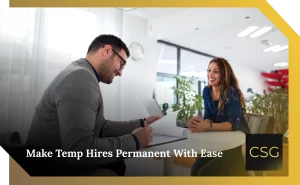 Make temp hires permanent—with ease.