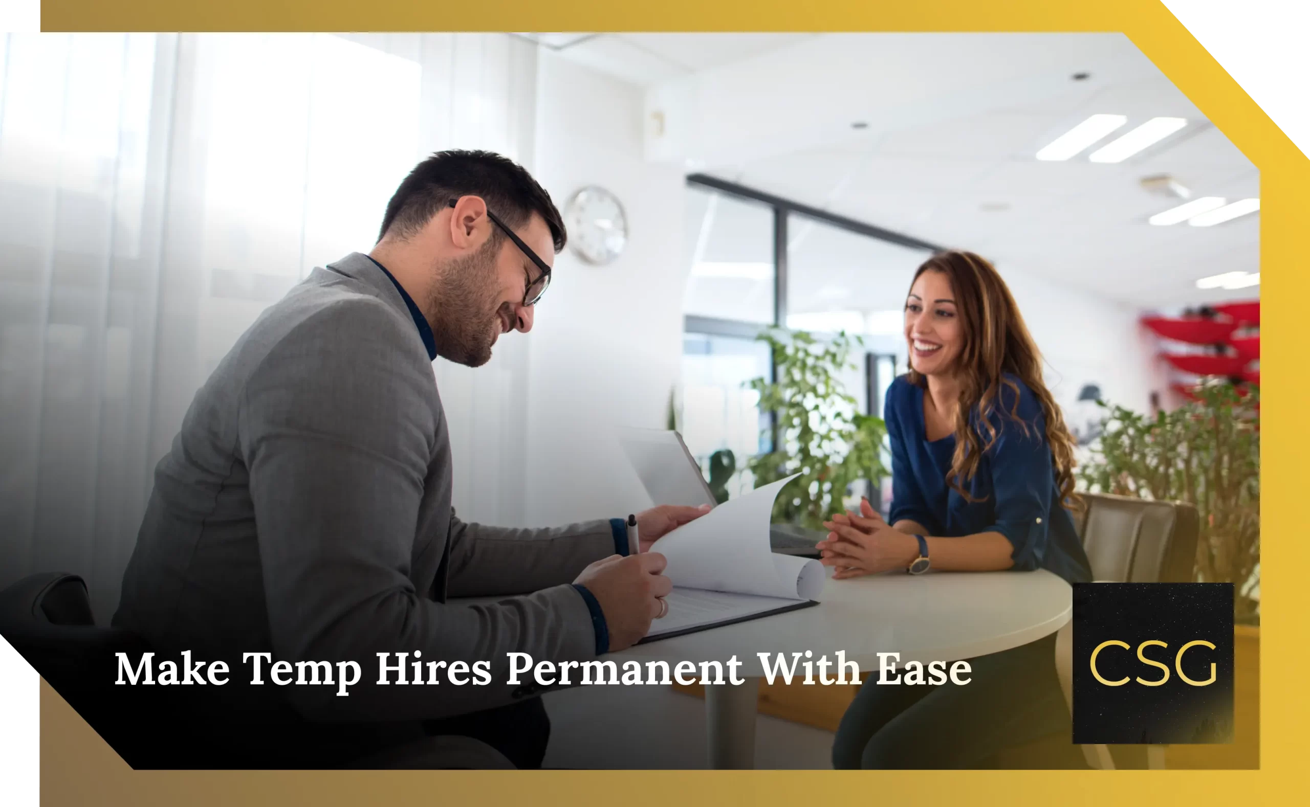 Make temp hires permanent—with ease.